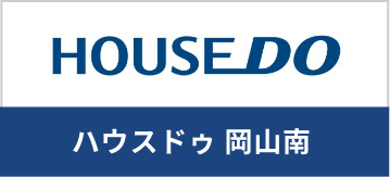 ハウスドゥ!岡山南店